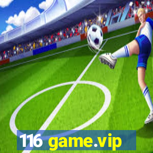 116 game.vip